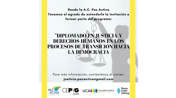 Diplomado: Justicia Y Derechos Humanos En Los Procesos De Transición Hacia La Democracia