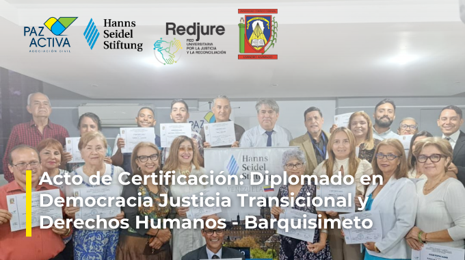 Acto De Certificación: Diplomado En Democracia, Justicia Transicional Y Derechos Humanos